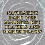 Best Dark Web Marketplaces 2025